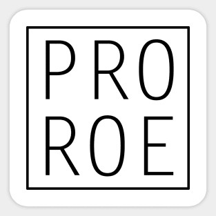 Pro Roe 1973 Sticker